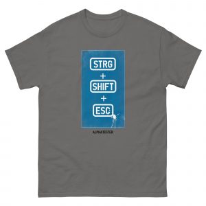 DSDMJE STRG+SHIFT+ESC T-Shirt