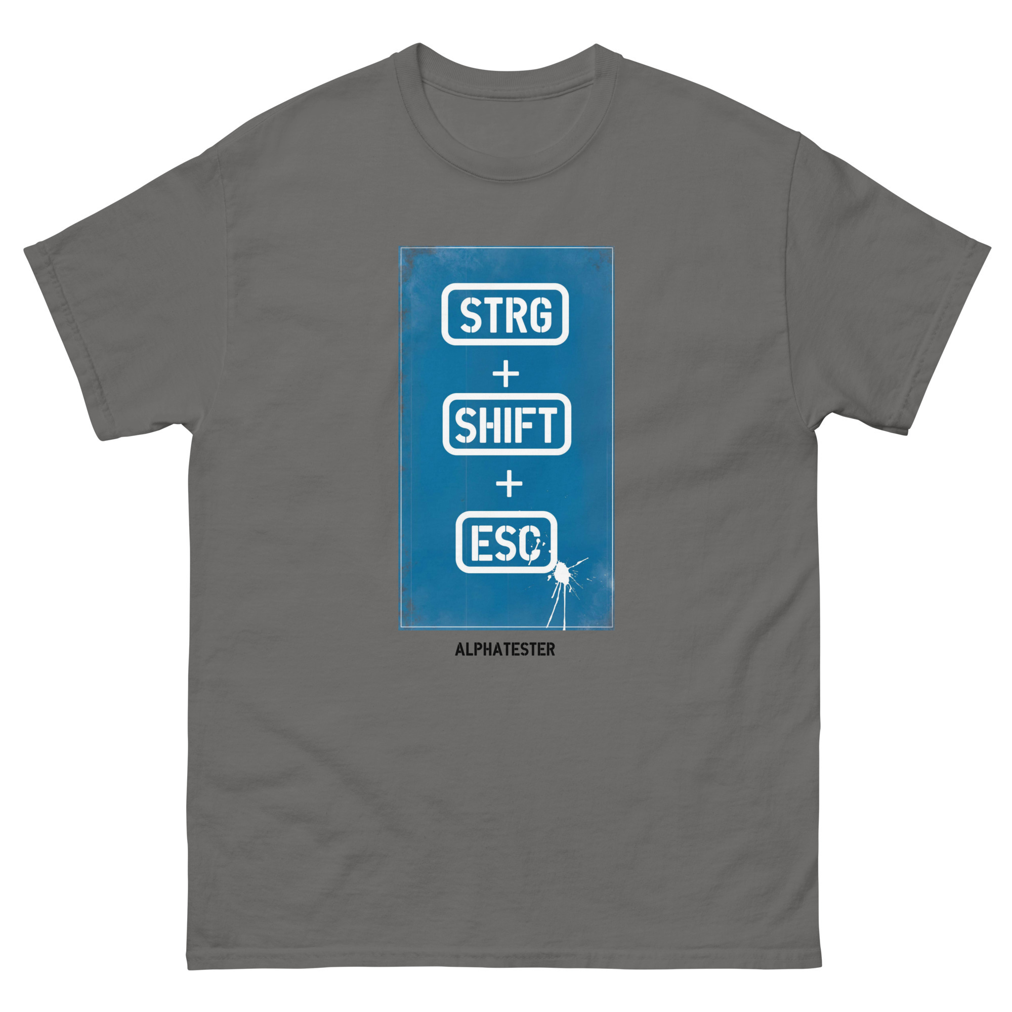 DSDMJE STRG+SHIFT+ESC T-Shirt